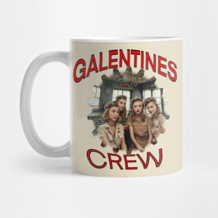 Galentines crew all girls Mug